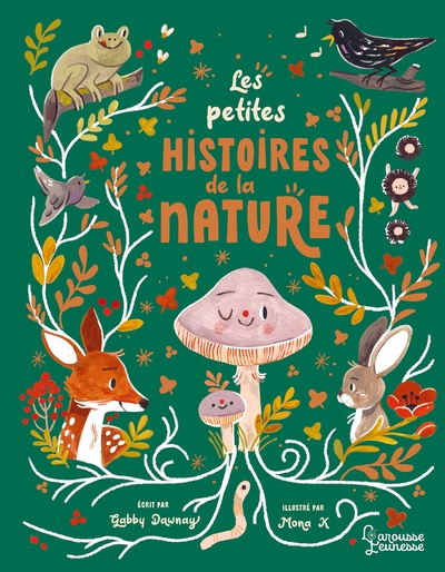 Les petites histoires de la nature - Gabby Dawnay