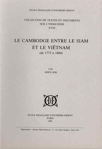 Le Cambodge entre le Siam et le Vietnam (de 1775 à 1860)