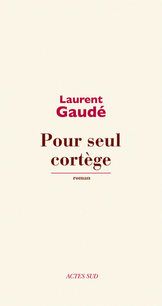 Pour seul cortège