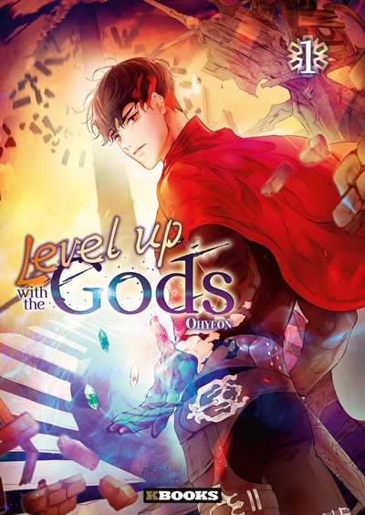 Level up with the Gods Volume 1