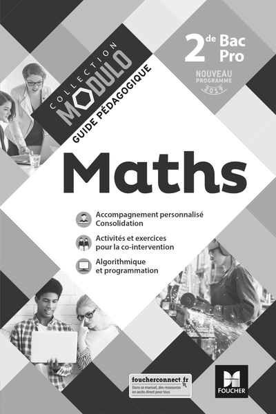 Modulo - MATHEMATIQUES 2de Bac Pro - Éd. 2019 - Corrigé - Ludivine Druel-Lefebvre