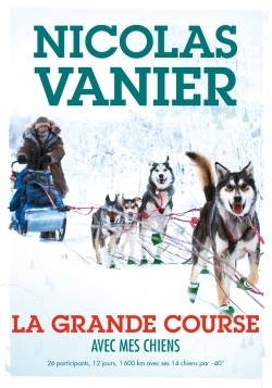 2 - Avec mes chiens - Tome 2 - La Grande Course