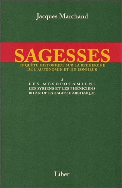 Sagesses - T2 : Les Mésopotamiens