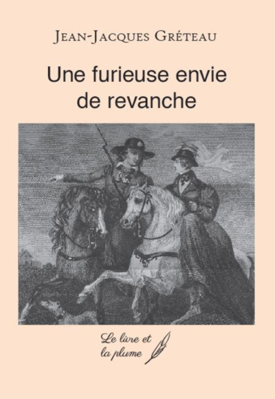 Une Furieuse Envie De Revanche