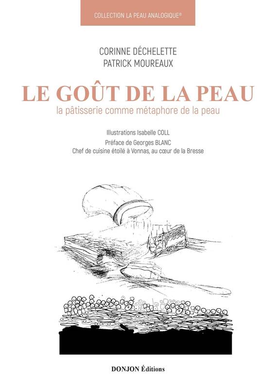 La Peau Analogique-4-Le Goût De La Peau - Patrick Moureaux, Corinne Déchelette