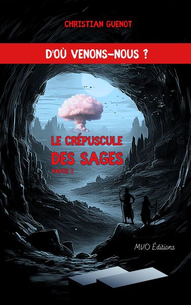 Le crépuscule des sages Volume 2