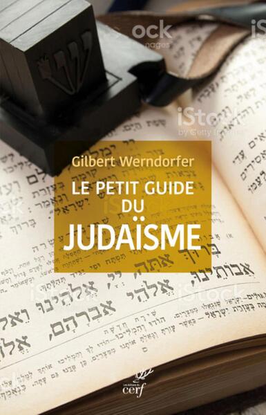 Le petit guide du judaïsme - Gilbert Werndorfer