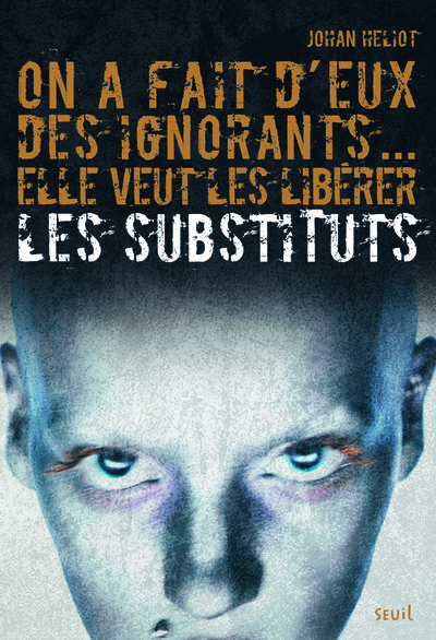 Les Substituts Volume 1