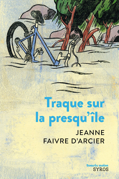 Traque sur la presqu'île - Jeanne Faivre d'Arcier