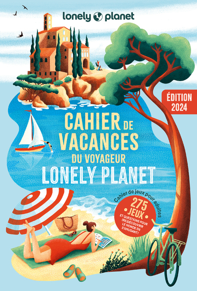 Cahier de vacances Lonely Planet 2024 - Lonely Planet