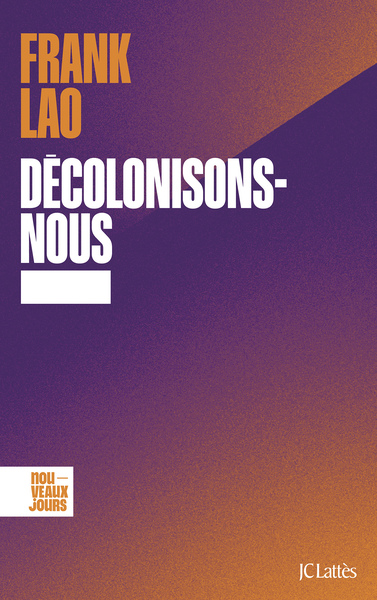 Décolonisons-nous - Frank Lao