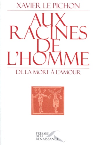 Aux racines de l'homme