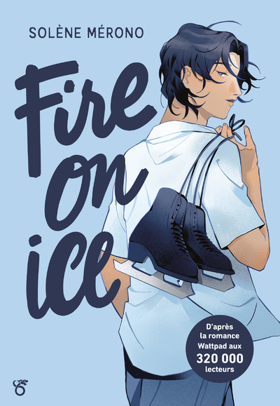 Fire on ice Volume 1