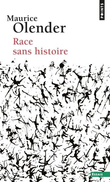 Race sans histoire - Maurice Olender