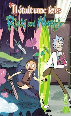 Il était une fois... - Rick & Morty : Il était une fois...