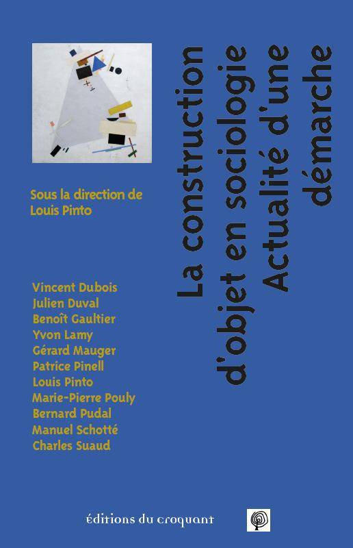 La construction d'objet en sociologie - Louis Pinto