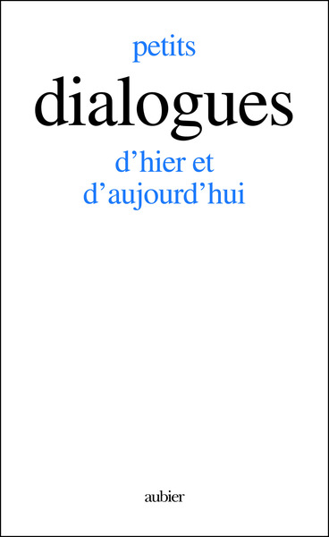 Petits Dialogues, D'Hier Et D'Aujourd'hui - Gitta Mallasz