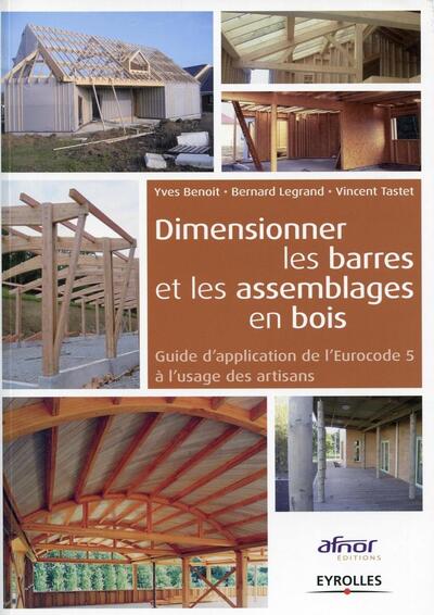 Dimensionner les barres et les assemblages en bois