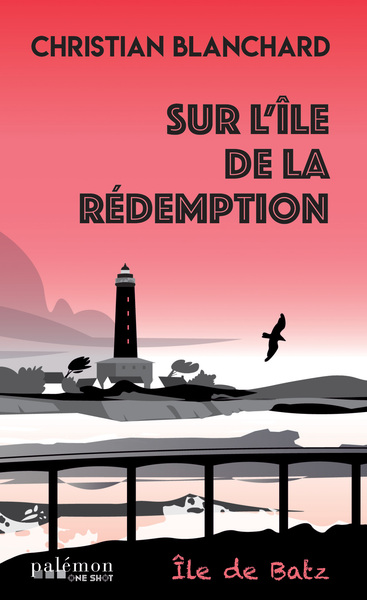 Sur l'île de la rédemption - christian blanchard