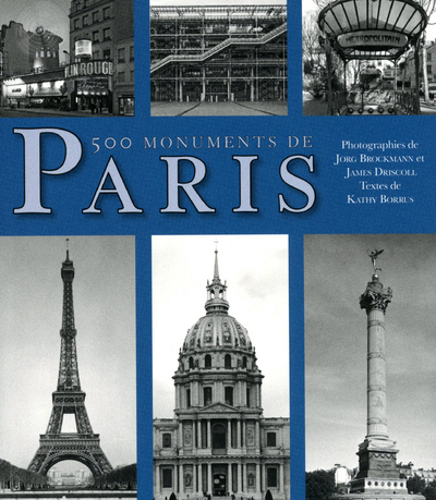 500 monuments de Paris - Kathy Borrus