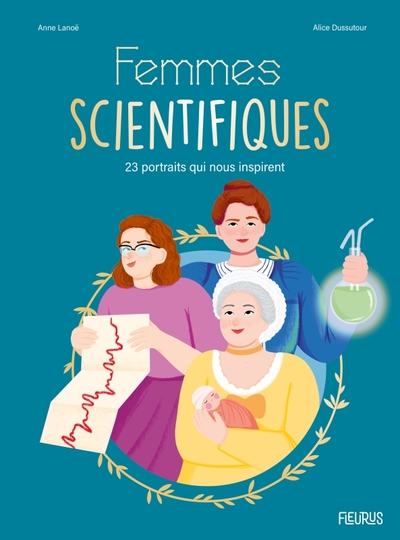 Femmes scientifiques - Anne Lanoë