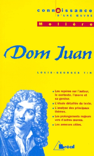 Dom Juan - Molière - Louis-Georges Tin