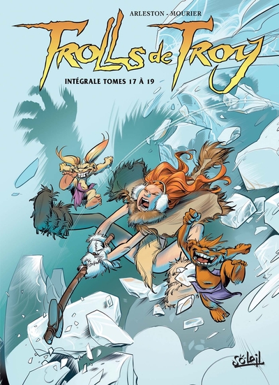 Trolls de Troy Intégrale Volume 0