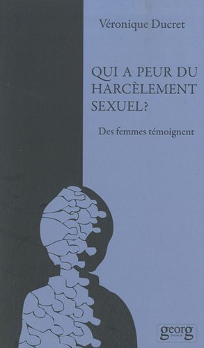 Qui a peur du harcèlement sexuel ? - des femmes témoignent