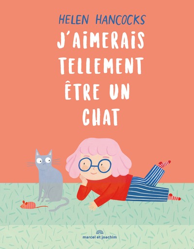 J Aimerais Tellement Être Un Chat