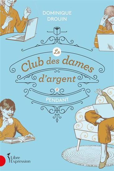 Le club des dames d'argent Volume 2