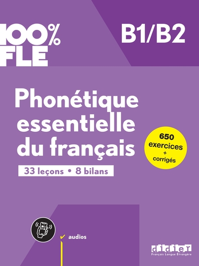 100% FLE - Phonétique essentielle du français B1/B2 - livre + didierfle.app