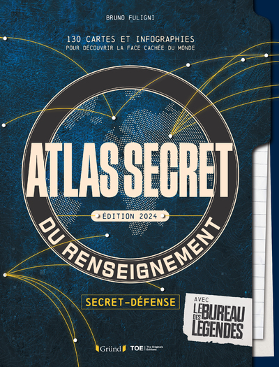 Atlas Secret Du Renseignement - Nouvelle Édition - Bruno Fuligni