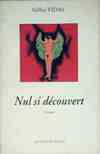 Nul Si Decouvert, Roman