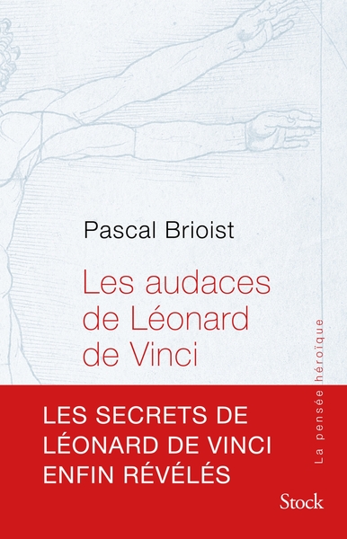 Les Audaces de Léonard de Vinci