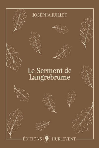 Le Serment de Langrebrume - Josépha Juillet