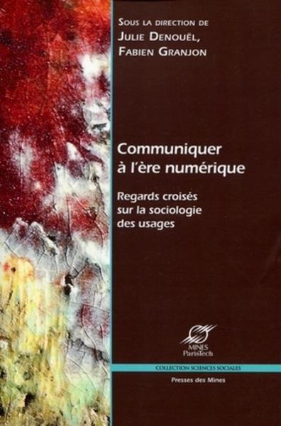 Communiquer à l'ère numérique