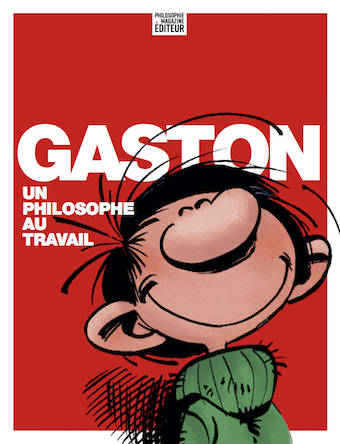 Gaston, Un Philosophe Au Travail