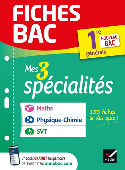 Fiches Bac - Mes 3 Spécialités 1re Générale : Maths, Physique-Chimie, Svt, Nouveau Programme De Première - Collectif