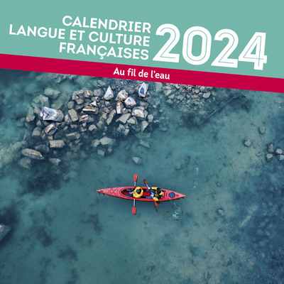 Calendrier Langue Et Culture Francaises 2024