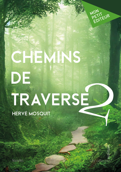 Chemins de traverse 2 - Hervé Mosquit