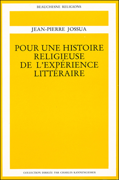 Pour Une Histoire Religieuse De L'Experience Litteraire. Volume 4