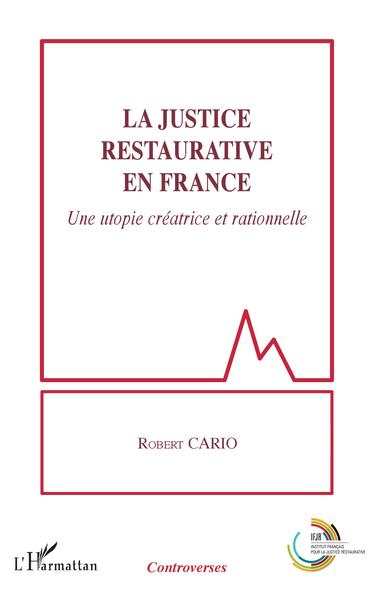 La justice restaurative en France