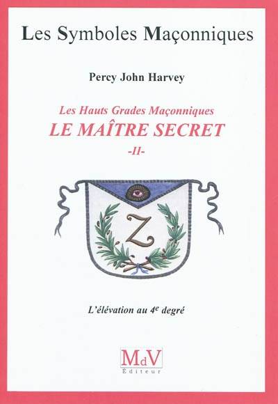 Le maître secret - Volume 2 - Percy John Harvey