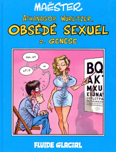 Athanagor Wurlitzer, obsédé sexuel Volume 2