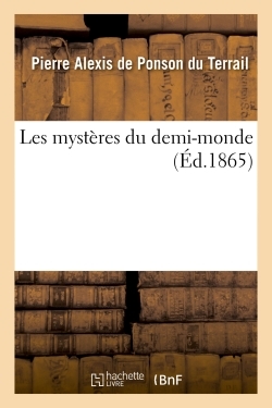 Les Mystères Du Demi-Monde