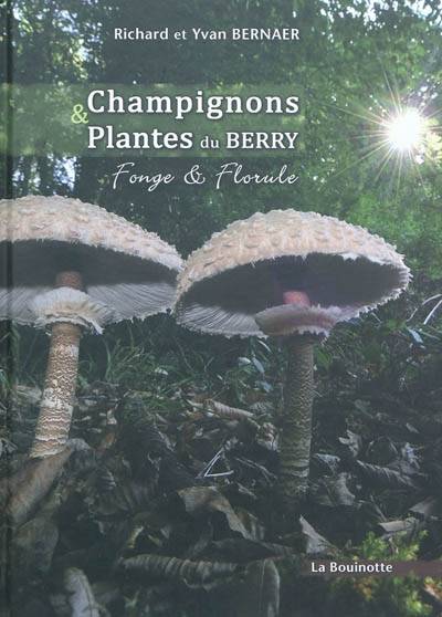 Champignons et Plantes du Berry