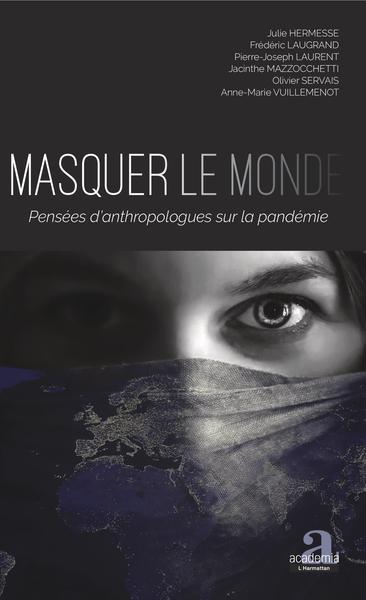 Masquer le monde