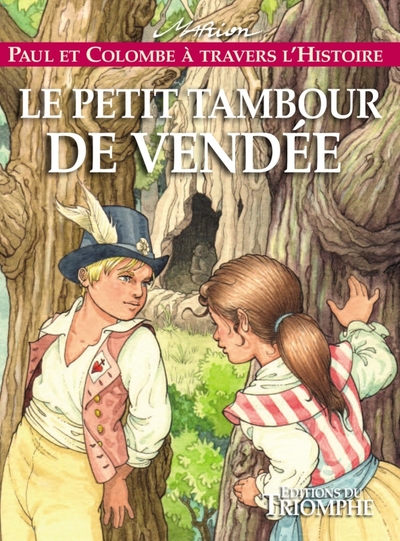 Paul et Colombe à travers l'Histoire Volume 10