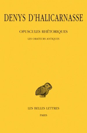 Opuscules rhétoriques - Volume 1