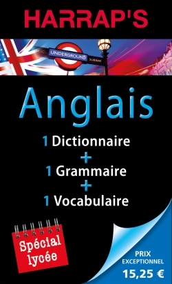 Harrap's Anglais, Spécial Lycée / 1 Dictionnaire + 1 Grammaire + 1 Vocabulaire